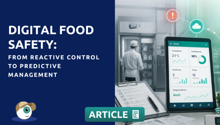 Digital Food Safety: From Reactive Control to Predictive Management